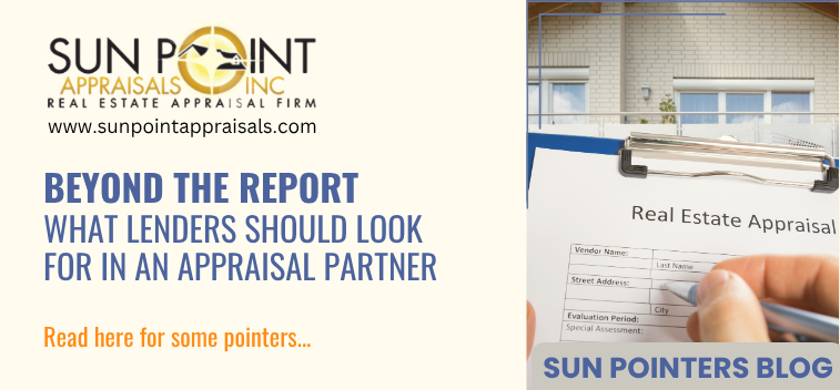 Beyond the Report: What Lenders Should Look for in an Appraisal Partner