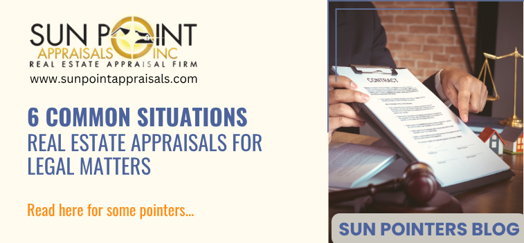 Real Estate Appraisals for Legal Matters